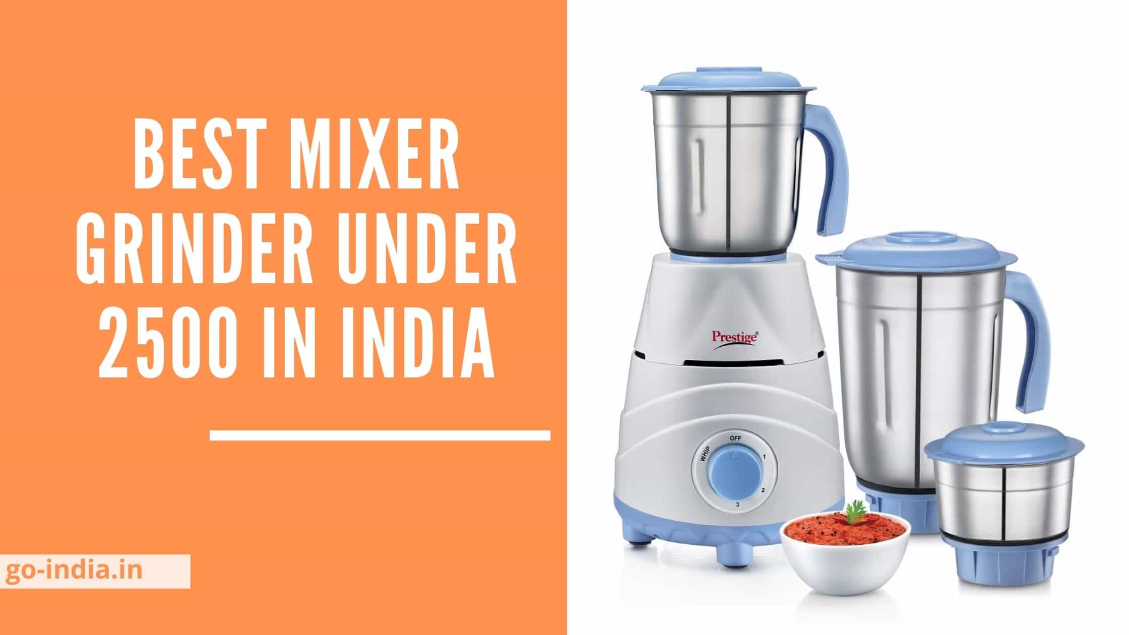 Best Mixer Grinder Under 2500 in India
