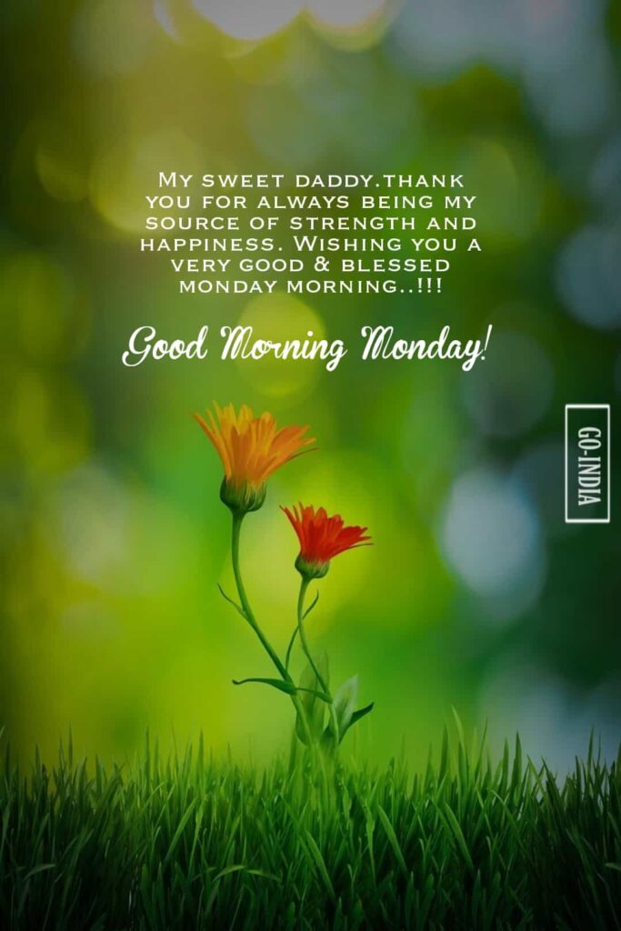Good Morning Monday Quotes for Dad