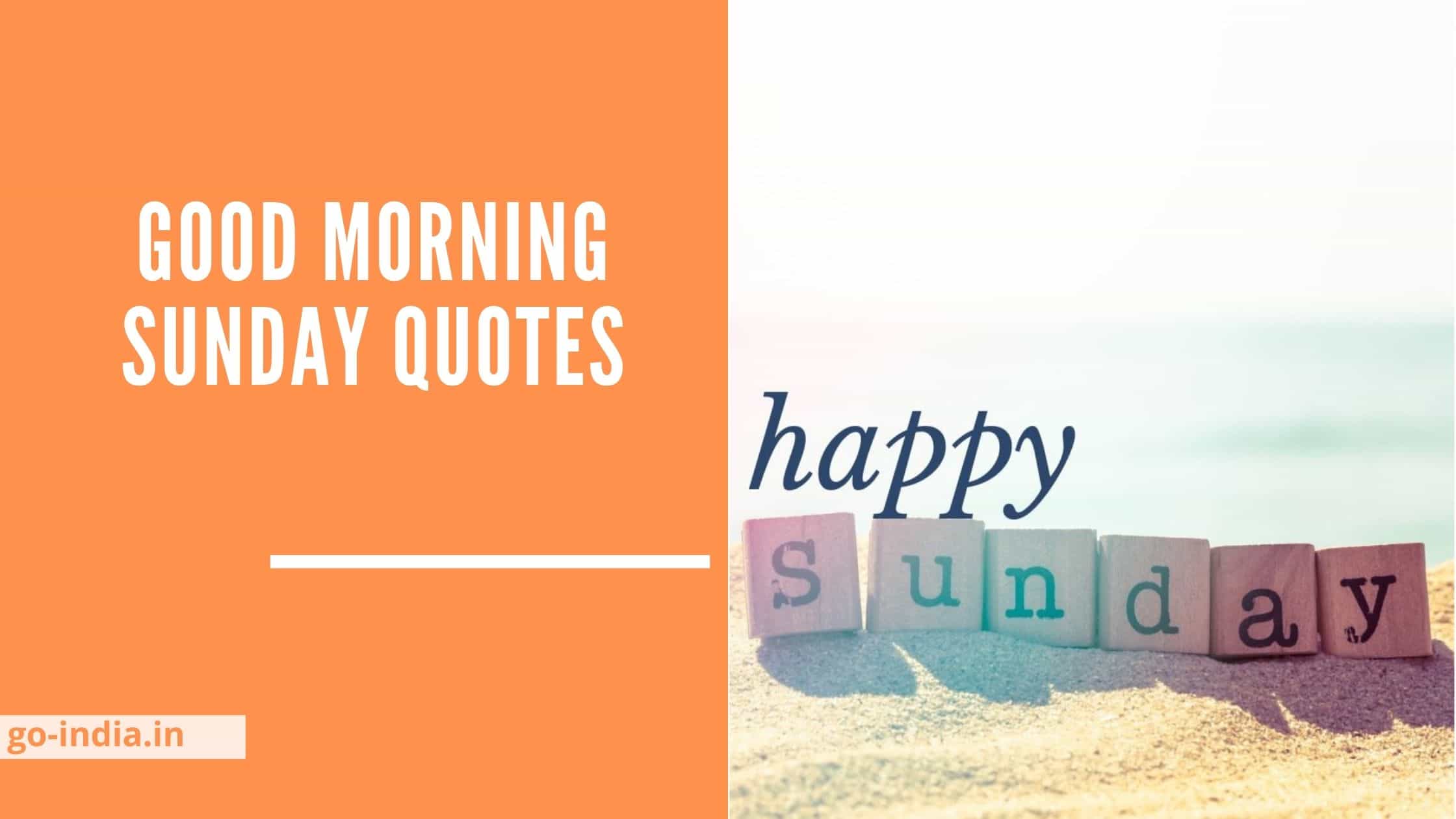 100+ Good Morning Sunday Quotes to the People You Love Most