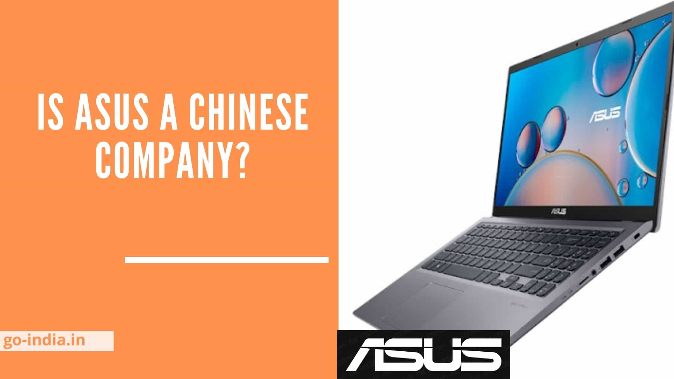 Is Asus a Chinese Company