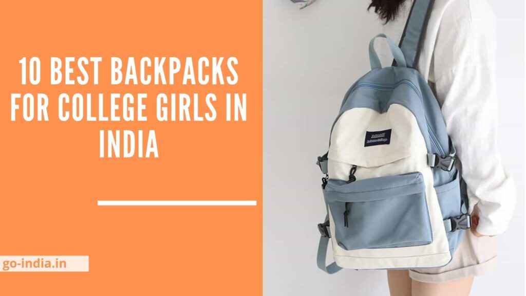 10 Best Backpacks for College Girls in India