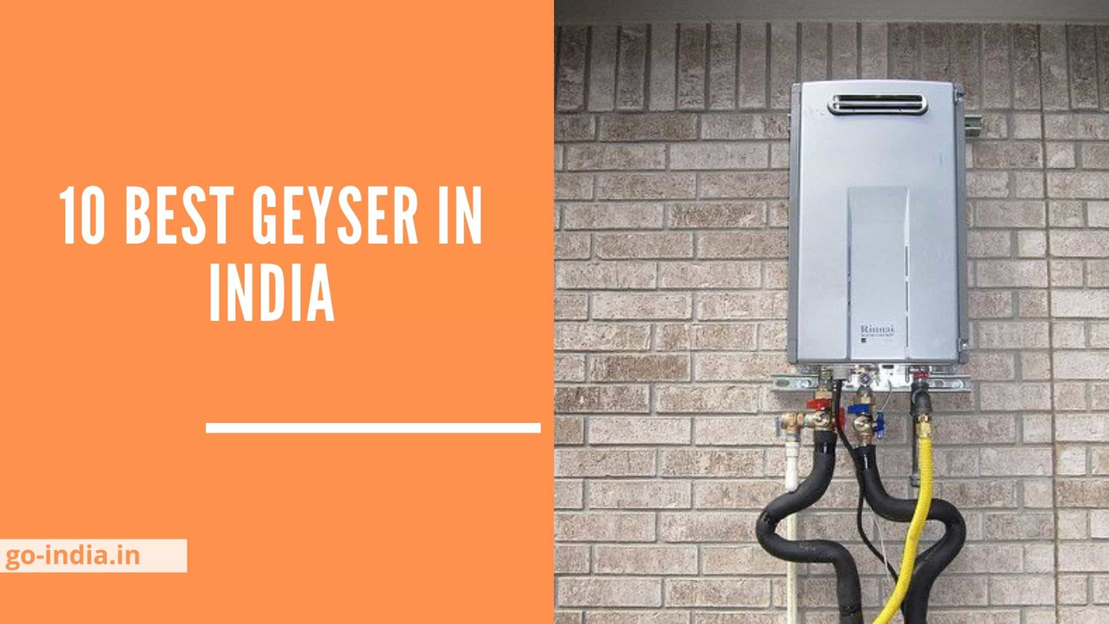 10 Best Geyser in India (2022) – Buyer’s Guide