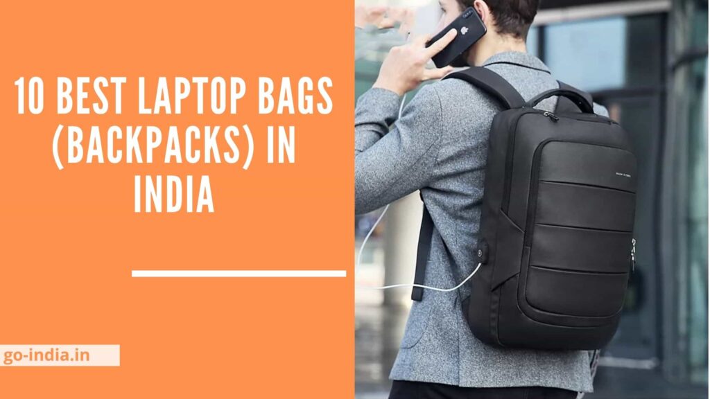 10 Best Laptop Bags (Backpacks) in India