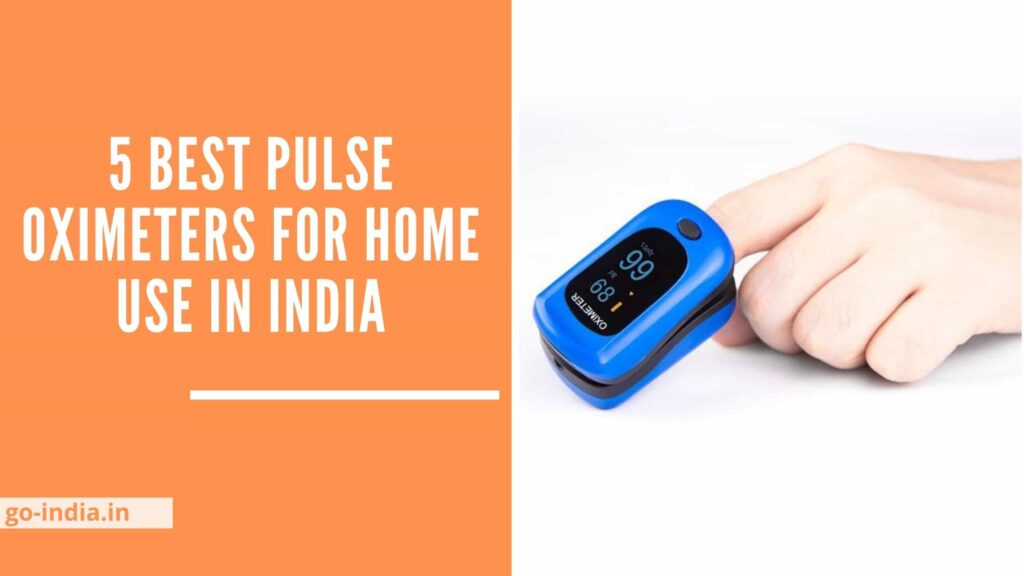 5 Best Pulse Oximeters for Home Use in India