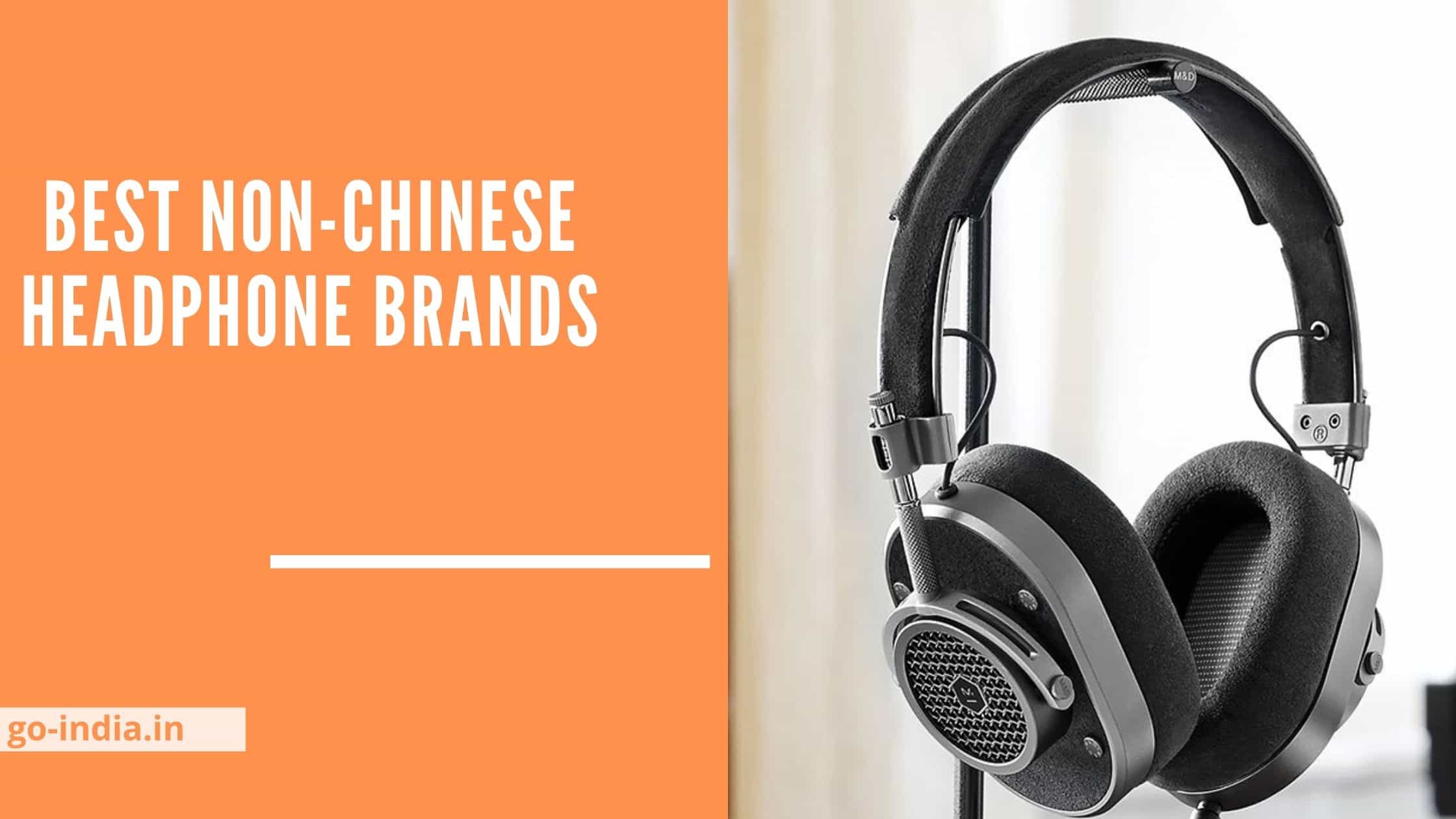 Best Non-Chinese Headphone Brands! [ 2022 Update ]
