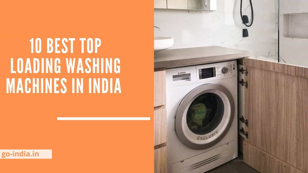 10 Best Top Loading Washing Machines in India