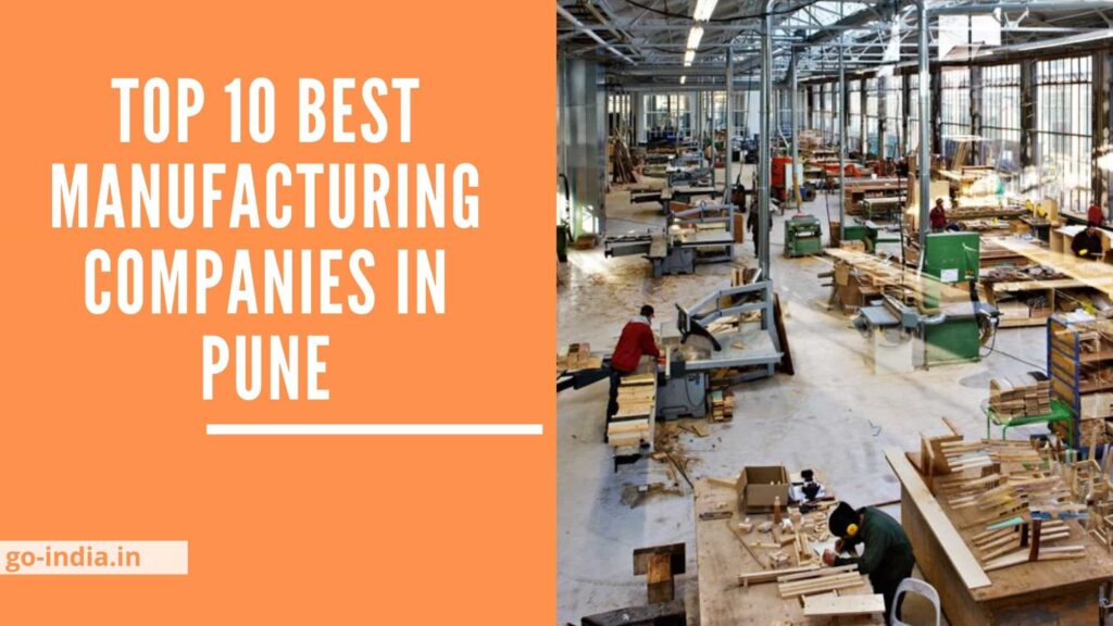 Top 10 Best Manufacturing Companies in Pune