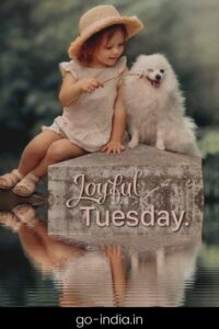Good Morning Happy Tuesday Images with Dog and Girl
