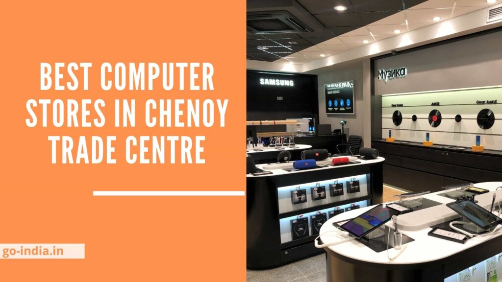 Best Computer Stores in Chenoy Trade Centre