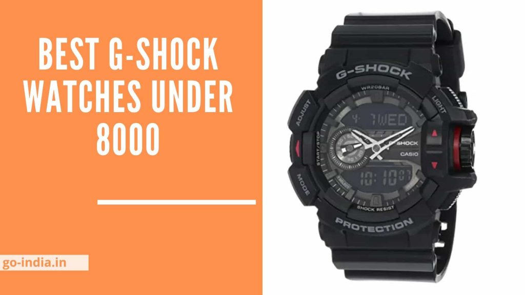 Best G-Shock Watches Under 8000