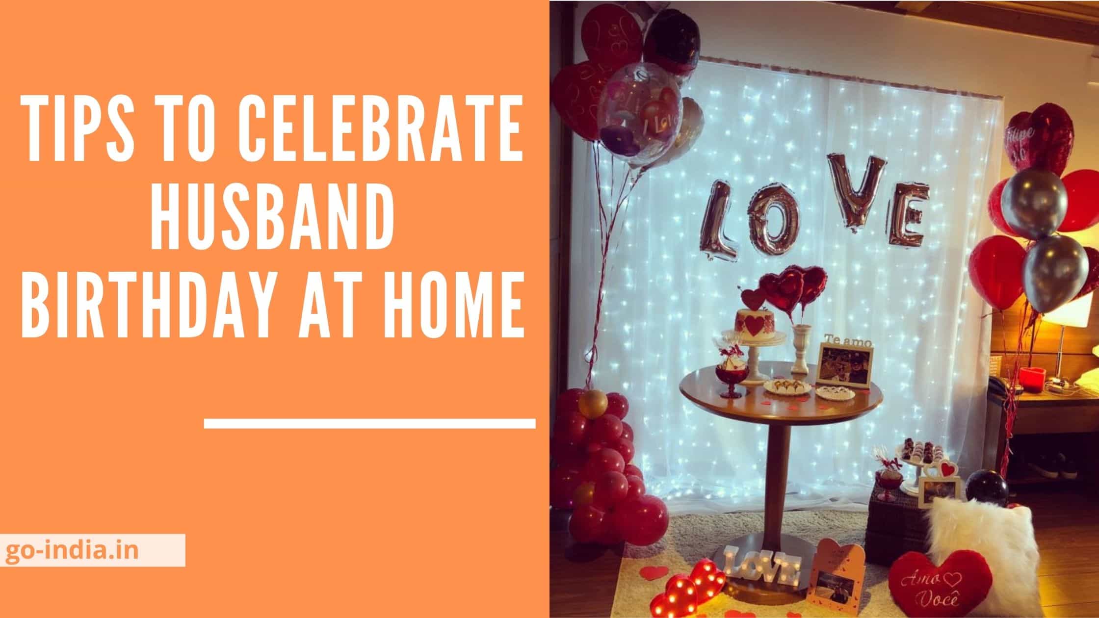 Tips to Celebrate Husband Birthday at Home