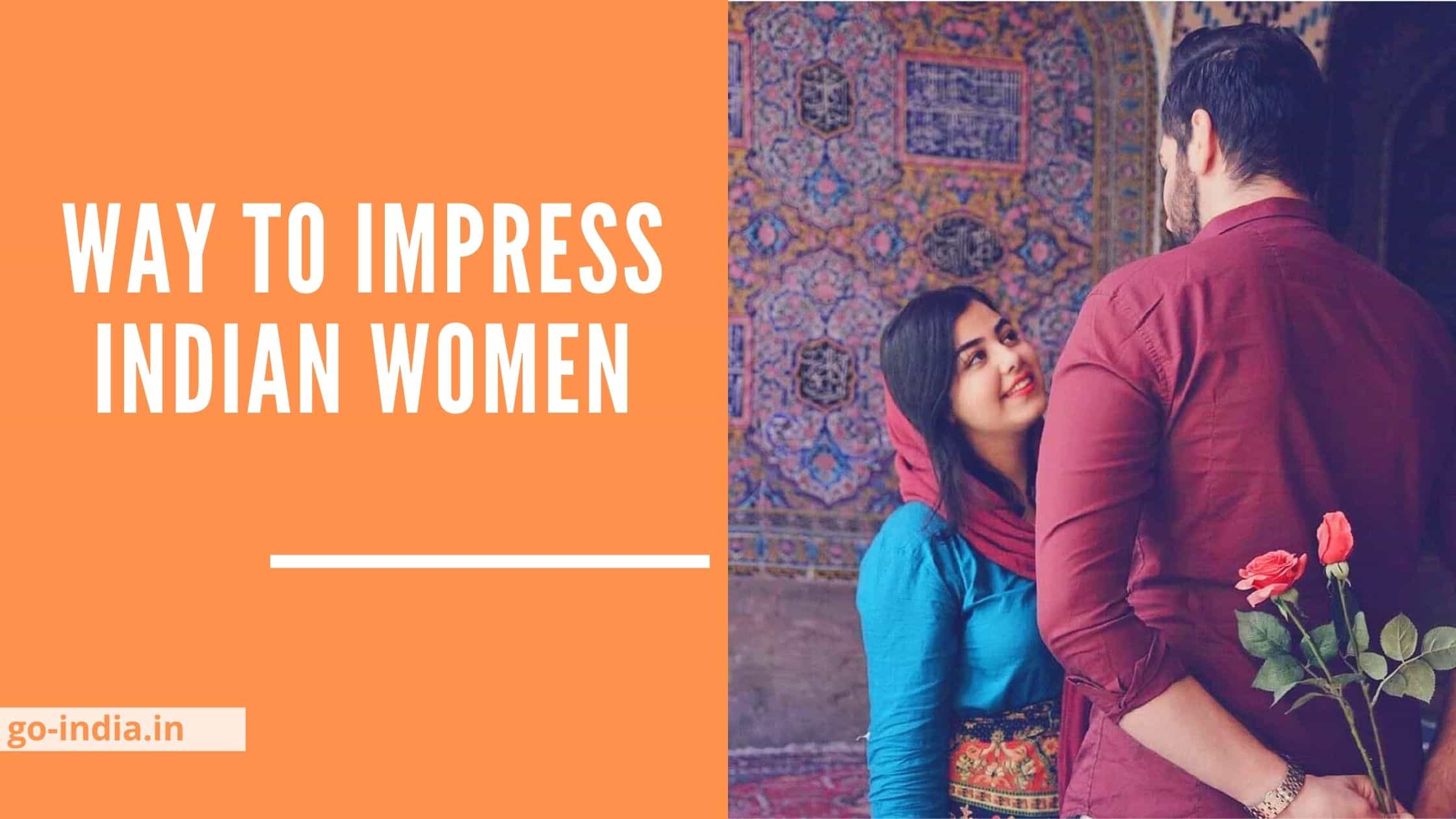 20 Way to Impress Indian Women